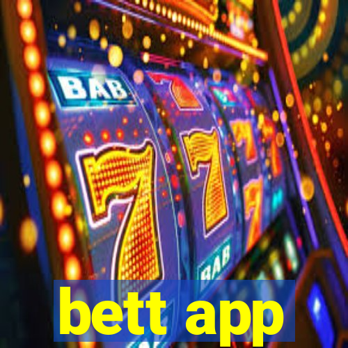 bett app